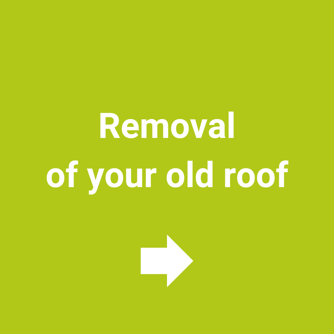 Removal of your old roof